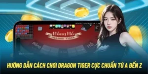 Chinh Phục Dragon Tiger Tại AZ888 Chớp Nhoáng Và Hiệu Quả